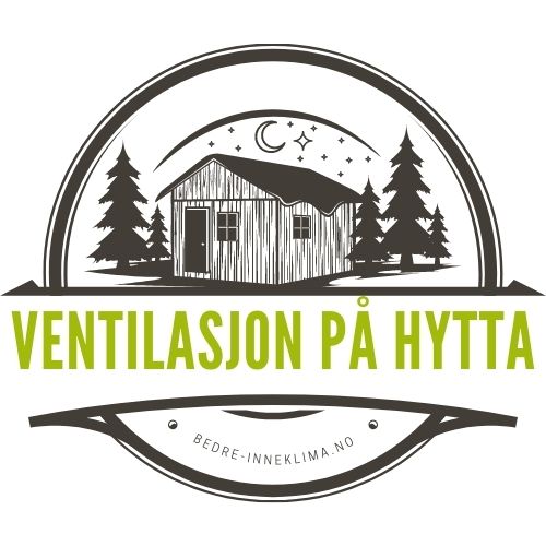 Ventilasjon på hytta